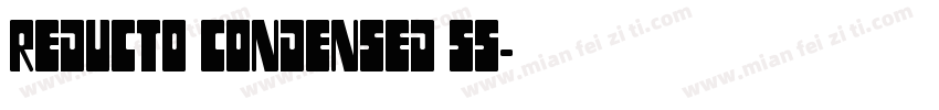 Reducto Condensed SS字体转换